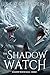 The Shadow Watch (The Shado...