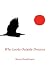Who Looks Outside Dreams by Mona Zamfirescu Who Looks Outside Dreams by Mona Zamfirescu