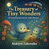 The Treasury of Tiny Wonders by Maksym Zahorulko