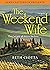 The Weekend Wife (Kindle Si...