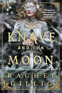 The Knave and the Moon (The Stonewater Kingdom, #2)