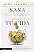 Sana tus finanzas, transforma tu vida by Jaime Jaramillo