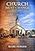 CHURCH MUST CHANGE by Mark Swiger