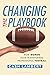 Changing the Playbook by Cash Lambert