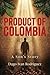 Product of Colombia: A Son'...