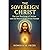 The Sovereign Christ: The L...