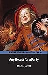 Any Excuse for a Party by Carla Sarett