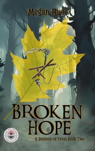 Broken Hope (Balance of Fates #2)