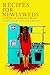 Recipes for Newlyweds: Stories of Marital Bliss