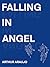 Falling In Angel