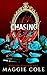 Chasing Red: A Stalker. A Therapist. A Morally Gray Romance. (Beautiful Delusions Duet Book 2)