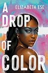 A Drop of Color