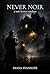 Never Noir by Diana Stanhope