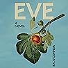 Eve: A Novel