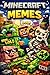 Minecraft Meme Book Vol.1 by Meme King