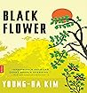 Black Flower: A N...