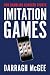 Imitation Games by Darragh McGee