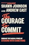 The Courage to Co...