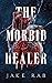 The Morbid Healer