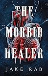 The Morbid Healer