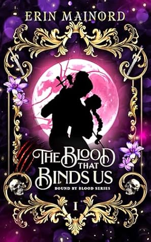 The Blood that Binds Us (Bound by Blood Book 1)