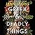 Green & Deadly Things