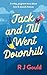Jack and Jill went downhill: A witty, poignant story about love & second chances (Second Chances series)