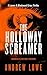 The Holloway Screamer (Lenn...