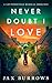 Never Doubt I Love (The McBrides, 4)