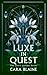 Luxe in Quest (Luxe's Lullaby Trilogy, 2)