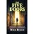 The Five Doors by Mike Ruman