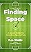 Finding Space by P.J. Wolfe