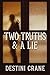 Two Truths & a Lie