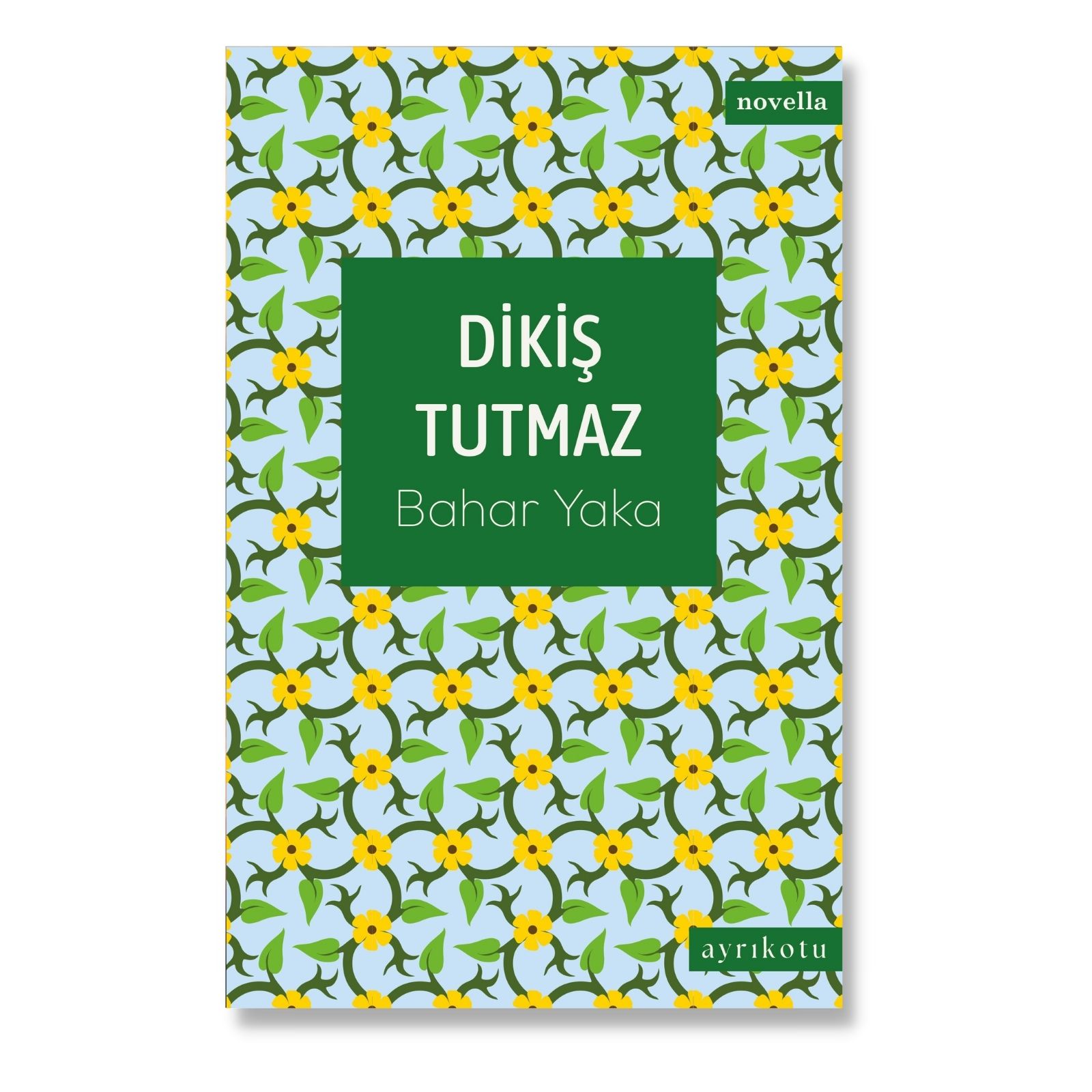 Dikiş Tutmaz