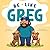 Be Like Greg by Scott Smallwood