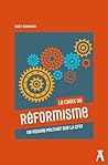 Le choix du réfor...