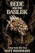 Bede and the Basilisk: A Di...