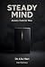 Steady Mind: Anxiety Tools ...