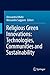 Religious Green Innovations: Technologies, Communities and Sustainability