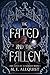 The Fated and the Fallen by M.E. Allquist The Fated and the Fallen by M.E. Allquist