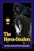The Horse-Stealers: A Psych...