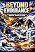 Beyond Endurance : Extraord...