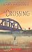The Crossing by Gary Paulsen The Crossing by Gary Paulsen