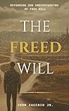 The Freed Will: R...