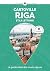 Riga et la Lettonie: Guide Cartoville