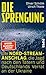 Die Sprengung: Der Nord‑Stream‑Anschlag, die Jagd nach den Tätern und Deutschlands Verrat an der Ukraine | Ein Tatsachenthriller vor dem Hintergrund des Ukraine-Kriegs (German Edition)
