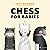 Chess for Babies