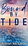 Bound by Tide