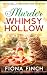 Murder in Whimsy Hollow: An...