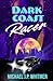 Dark Coast Racer by Michael J.P. Whitmer